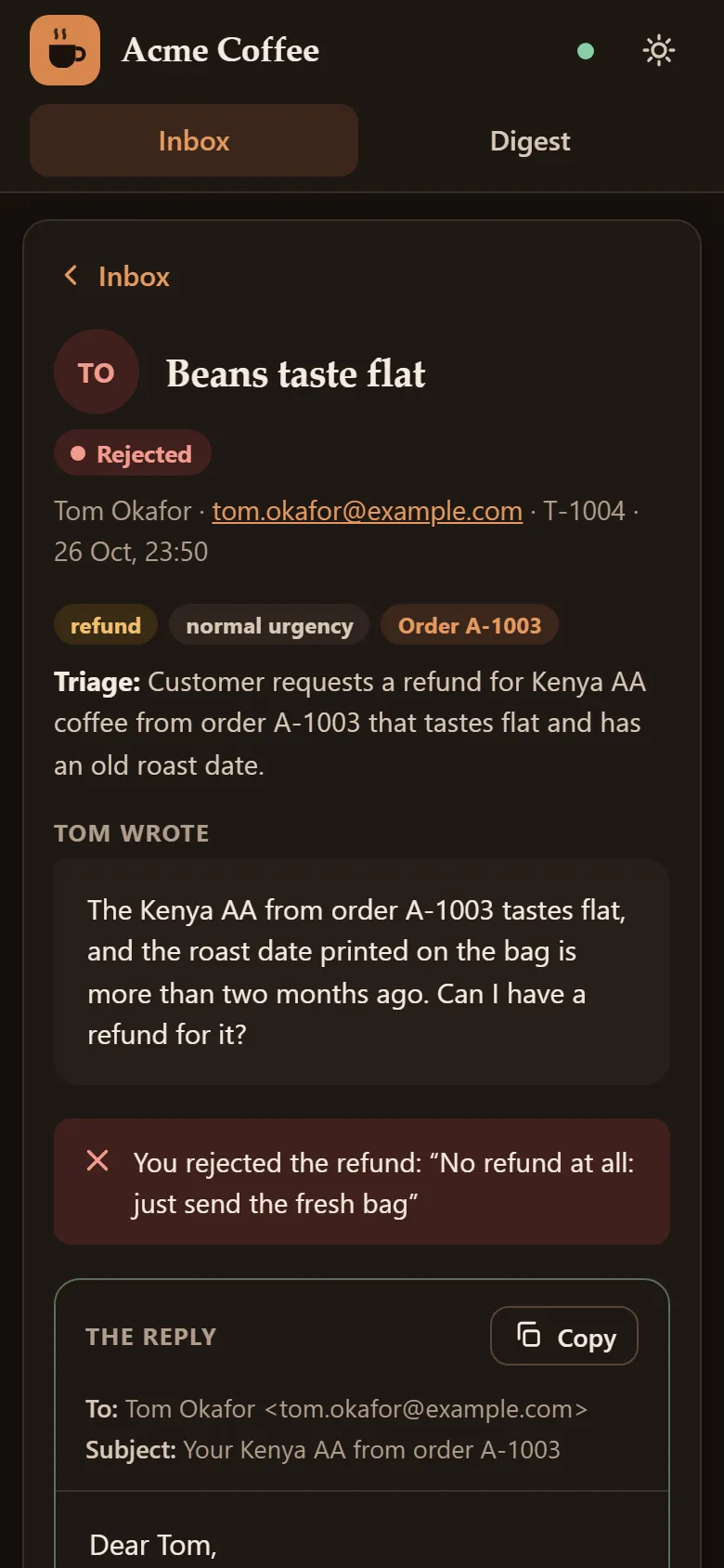 Tom Okafor's ticket on a phone, in the dark theme: status Rejected, the triage, Tom's message, a note "You rejected the refund", and the reply below it.
